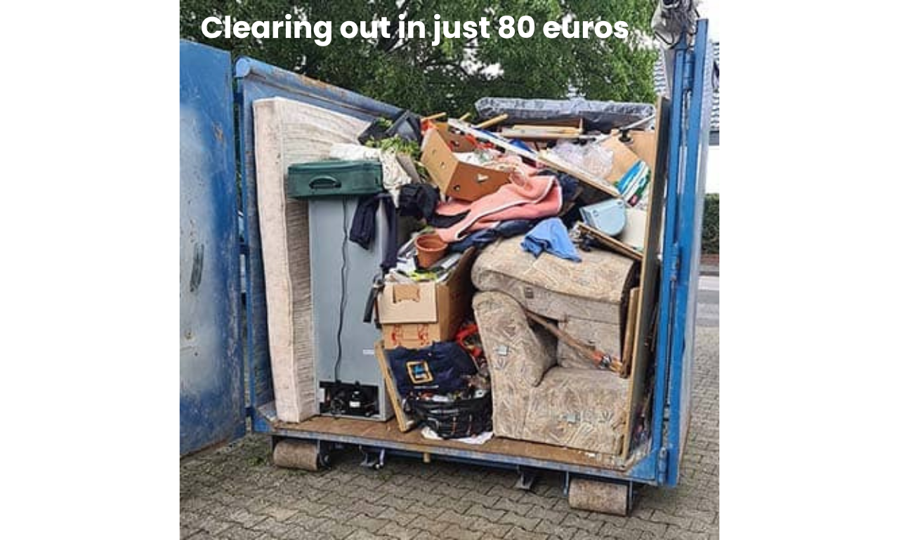 Clearing Out Bulky Waste for 80 Euros: The Hassle-Free Solution